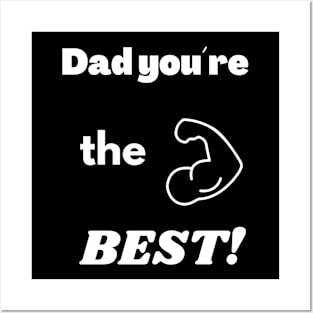 T-Shirt: Dad, You Are the Best Posters and Art